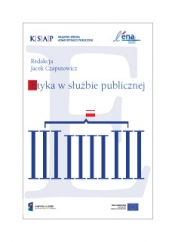 Okładka publikacji Etyka w słuzbie publicznej Jacek Czaputowicz