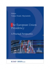 Okladka publikacji The European Union Presidency: A Practical Perspective